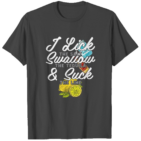 Tequila Alcohol Drinking Party Drink Shot Gift T Shirts