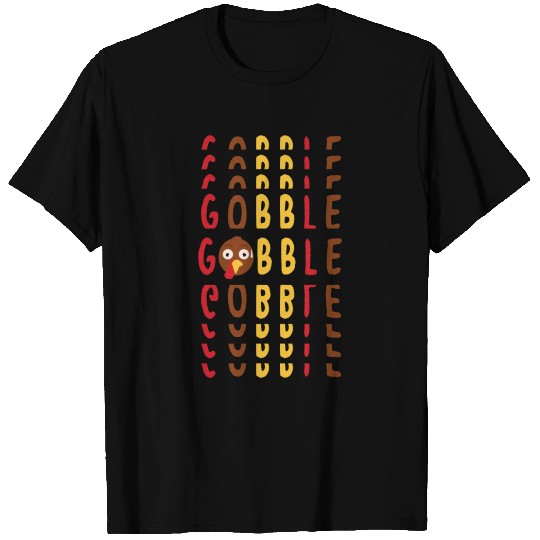 Funny turkey gobble gobble T Shirts