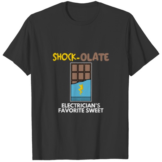 Electrician Favorite Sweet Shock-olate T-shirt