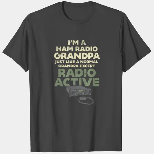 Ham Radio Operator CB Ham Amateur Radio T Shirts