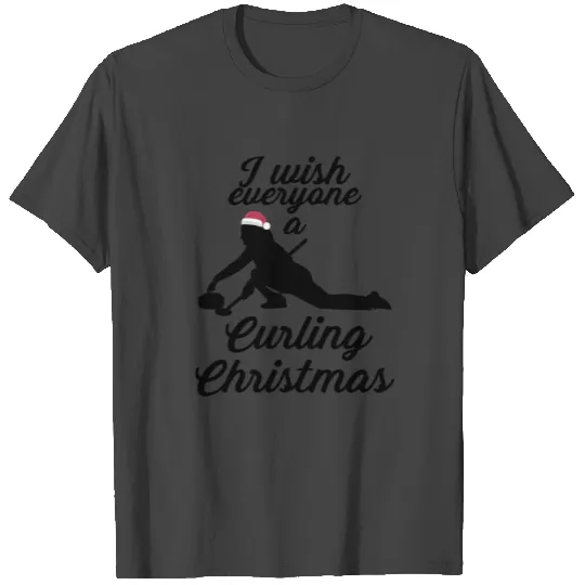I wish everyone a curling christmas T Shirts