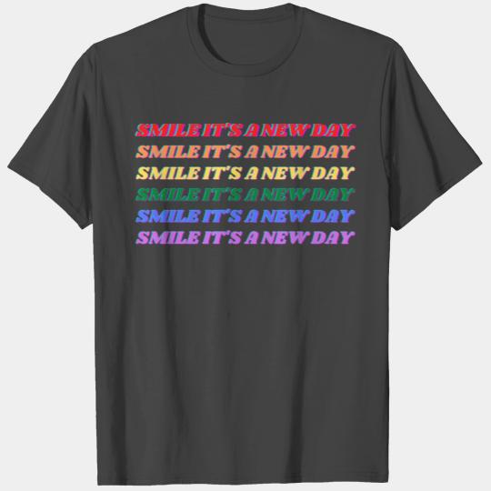 smile it s a new day T Shirts
