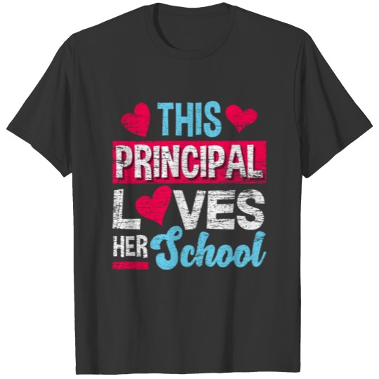 School principal teacher Gift T-shirt