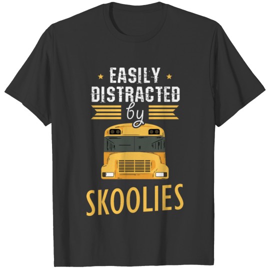 Skoolie Quote for a Skoolie Hobbyist T-shirt