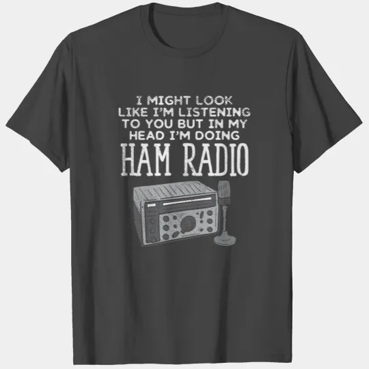 Ham Radio Operator CB Ham Amateur Radio T Shirts