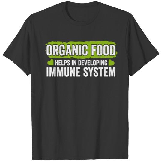 Organic Food Immune system Immunity Gift T-shirt