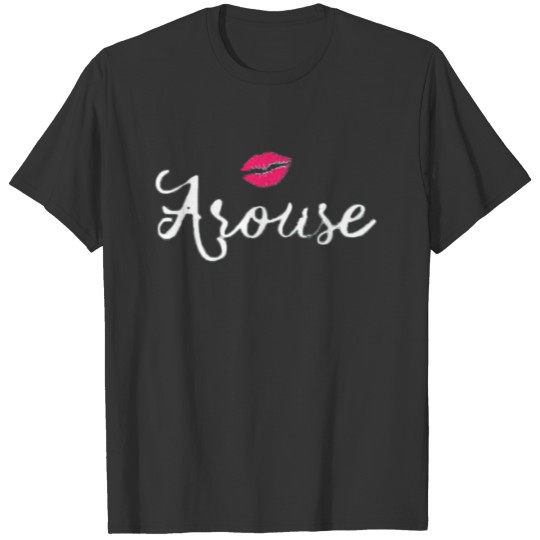 Arouse T-shirt