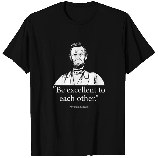 Abraham Lincoln T Shirts