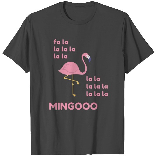 Fa La La Mingo T Shirts
