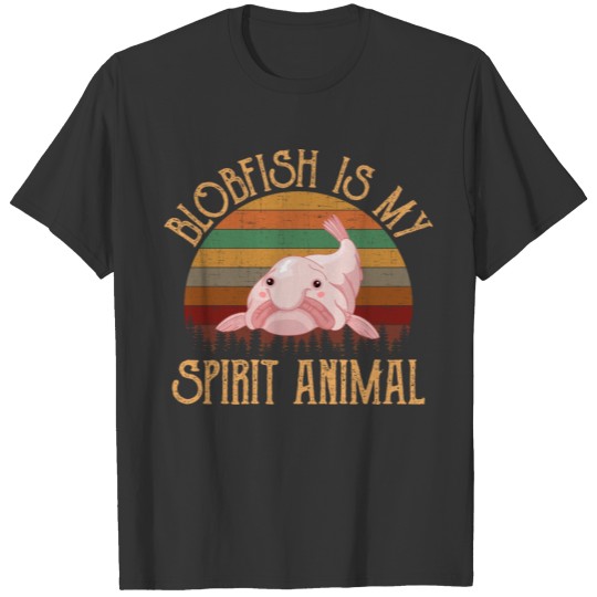 blobfish spirit animal, blobfish T Shirts