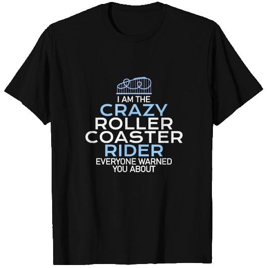 crazy roller coaster rider T Shirts