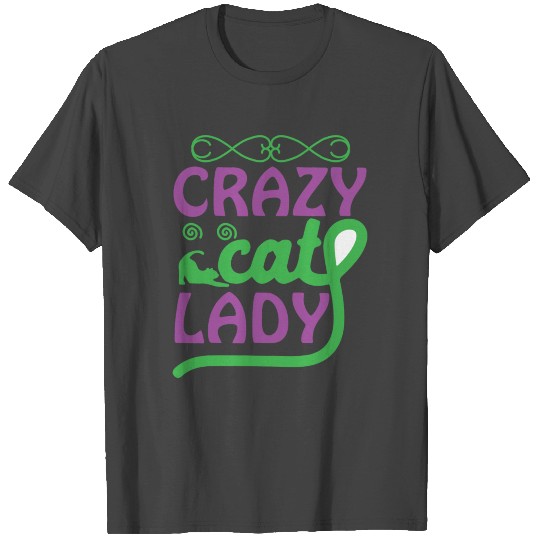5600 Crazy Cat LadyCrazy Cat Lady T Shirts