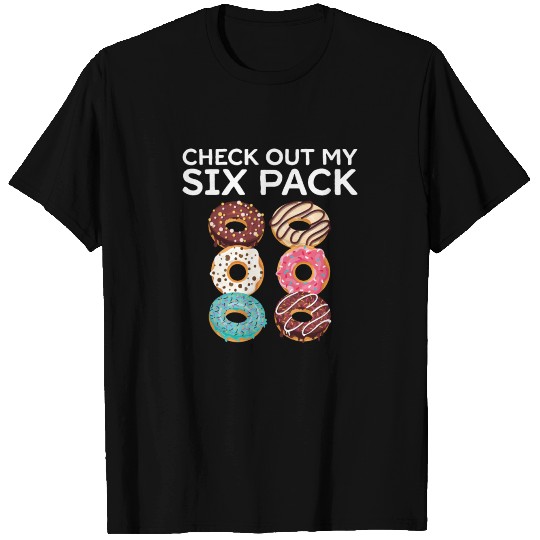 Six Pack Donut Gym Abs Calories Hilarious Gift T Shirts