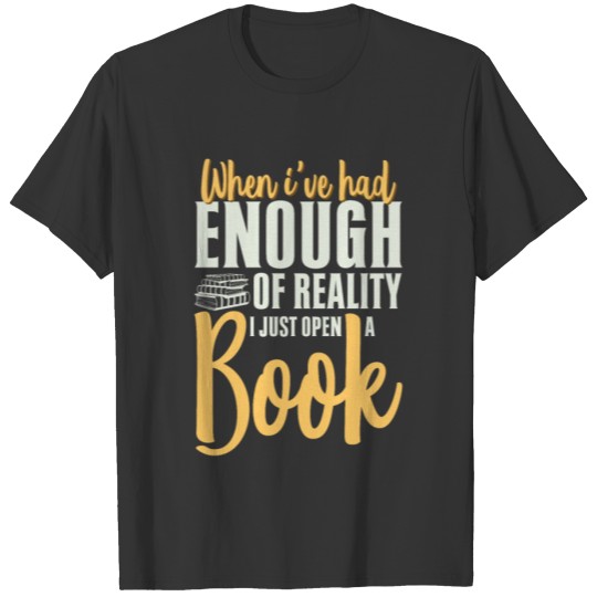 Funny Bookworm Quote For Reader T-shirt