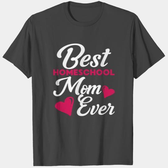 Homeschool mom home schooling T Shirts