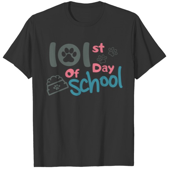 101 Day of School T-shirt