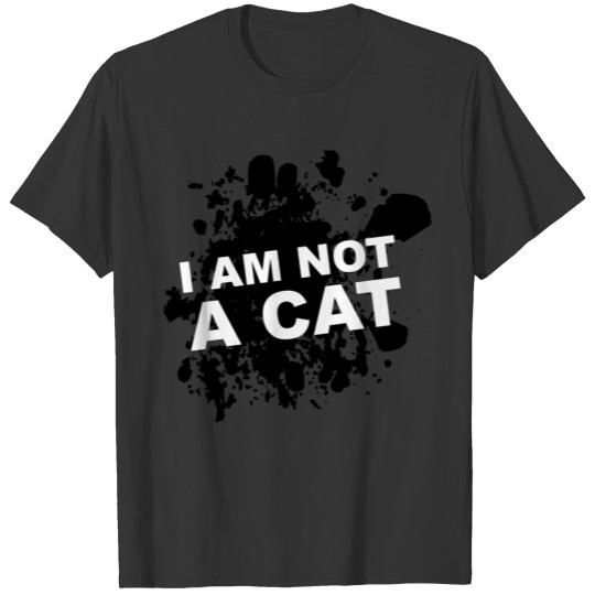 white black not a cat T-shirt