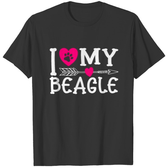 I Love My Beagle I Pet House Dog Family Dog T Shirts