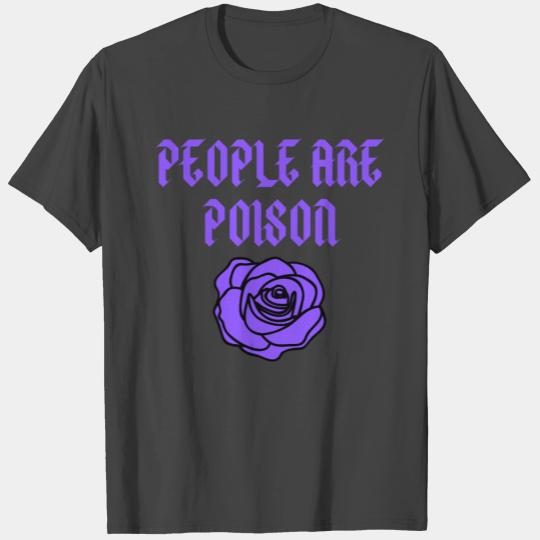People Are Poison - Purple version T Shirts