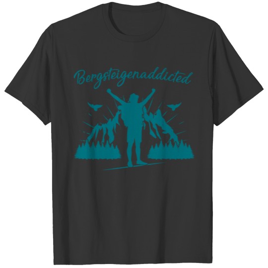 Bergaddictedt hiking gift hiking gift idea T-shirt