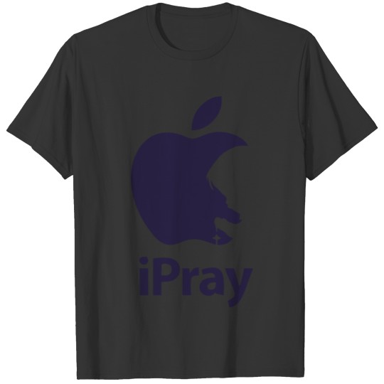I PRAY T-shirt
