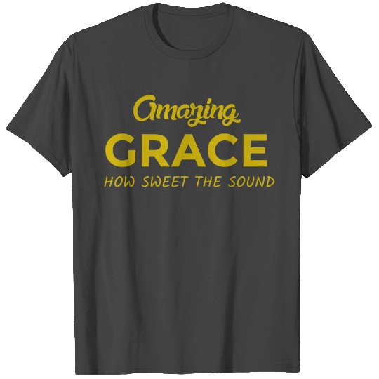 Amazing Grace - Bible Verse T Shirts