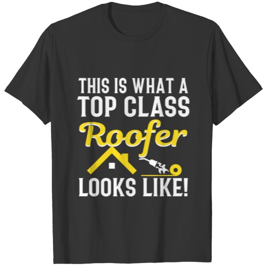 Roofer Roofing construction roof craftsman worker T-shirt