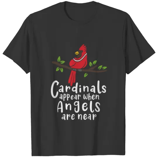 Cardinals Appear Funny Red-Crested Cardinal T Shirts