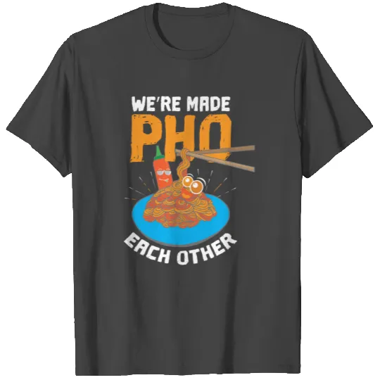 Pho T Shirts