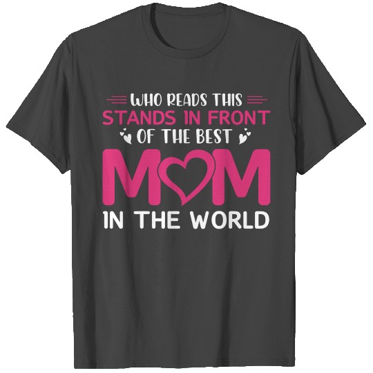 MOM - MOTHER MUMMY MOMMY MOTHER´S DAY T Shirts