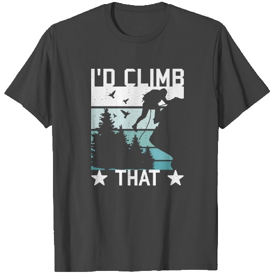 Retro Rock Climbing I'd Climb That Vintage Boulder T Shirts