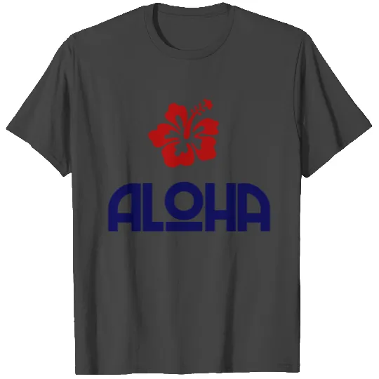 Aloha - Hawaii - Honolulu - USA - America Pacific T Shirts