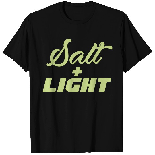 Salt And Light - Christian Quote T Shirts
