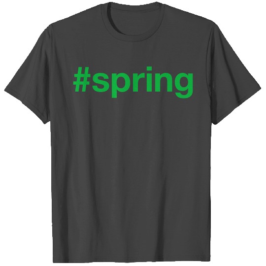 SPRING Hashtag T Shirts