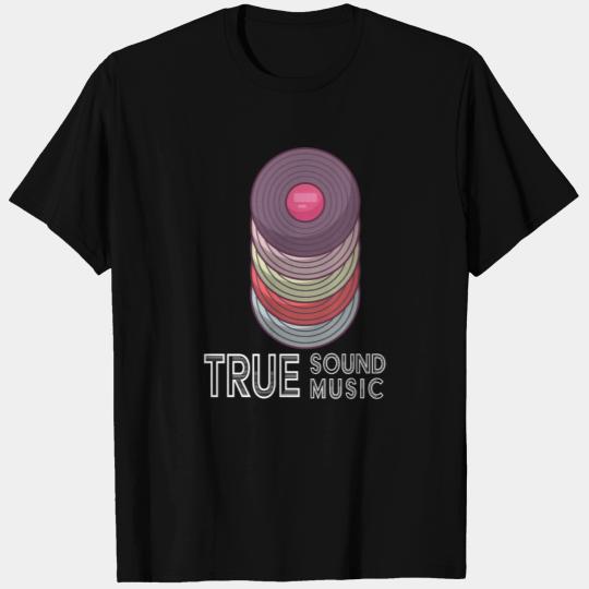 True Sound Music Vinyl Retro Record Old School T Shirts