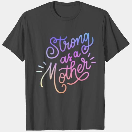 For mom "Strong as a mother" gradient rainbow T Shirts