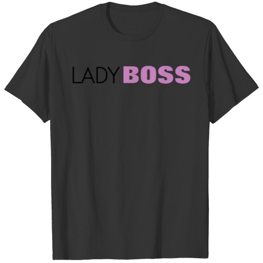 lady boss T-shirt
