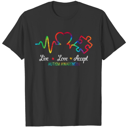 Live Love Accept Autism Awareness Tie Dye Autism T-shirt