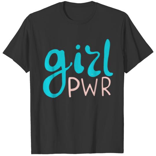 Girl Power happy international women's day 2021 T-shirt