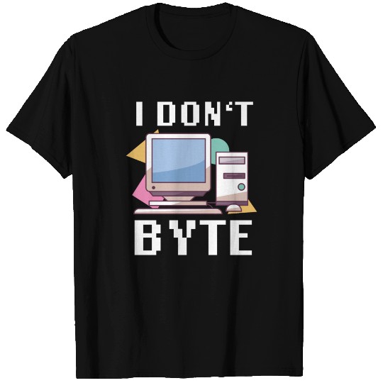 I Dont Byte Computer Science Nerd Retro Programmer T Shirts