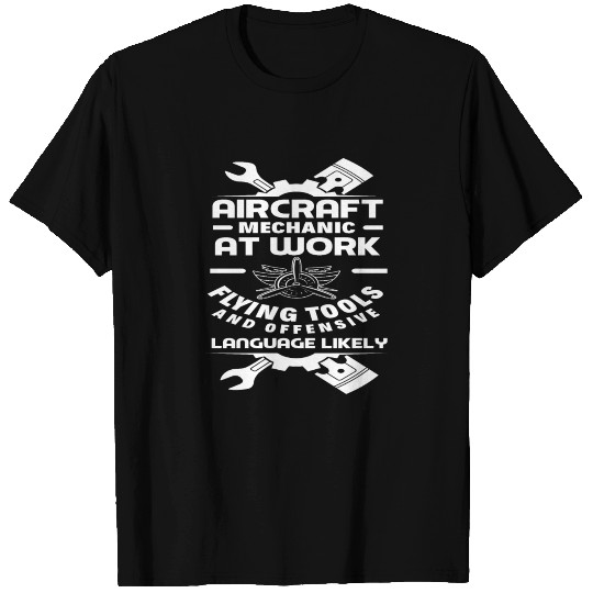 Aircraft Mechanic Offensive Language T Shirts