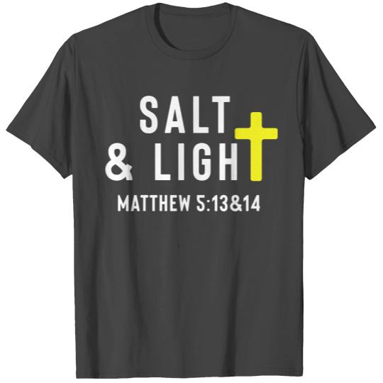 Salt And Light, Cool Christian, faith, Bible verse T Shirts