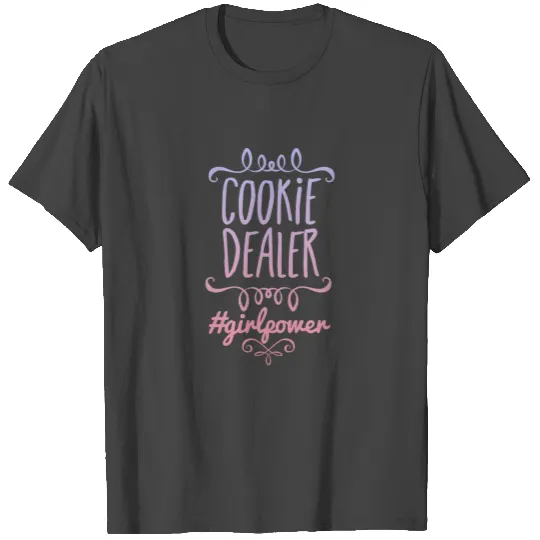 Cookie Dealer #GirlPower T Shirts