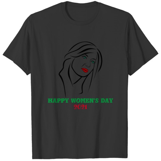 happy women's day 2021 T-shirt
