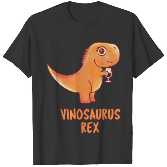 Vinosaurus Rex - Funny Vinosaur - Wine Dino - T-shirt