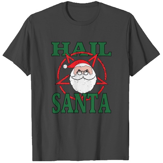 hail santa T Shirts