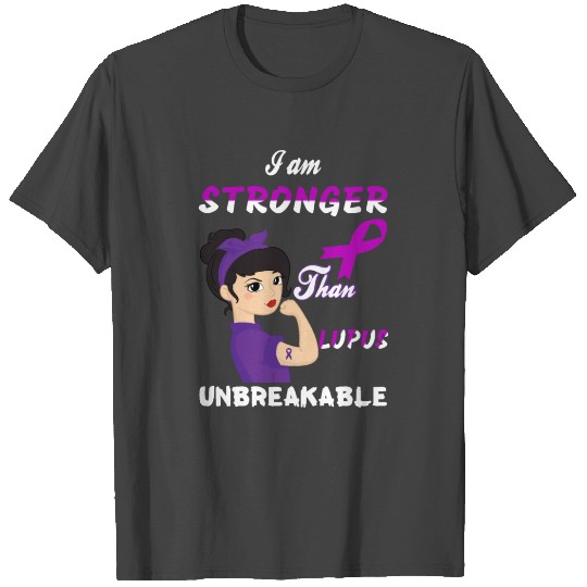 i am strongher Than Lupus Unbreakable women / Lupu T Shirts