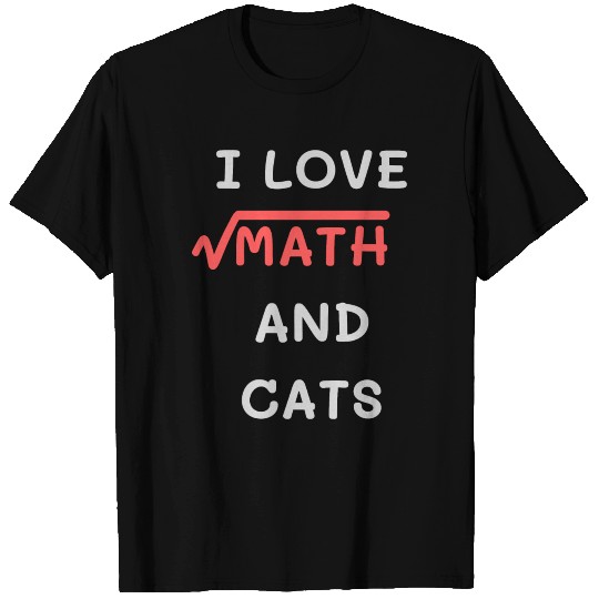 I Love Math And Cats T Shirts
