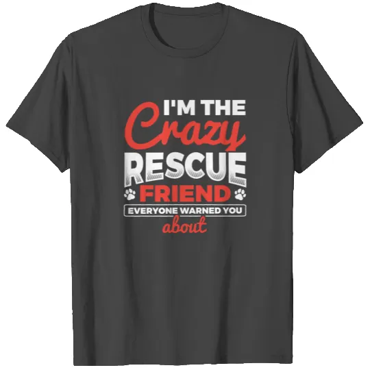 Rescue Dog Rescue Dog T Shirts