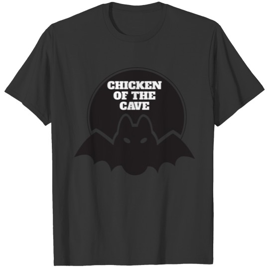 Bat Chicken of The Cave T-shirt
